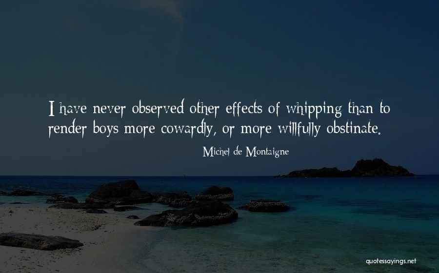 Scally Hat Quotes By Michel De Montaigne Scally Hat Quotes By Michel De Montaigne