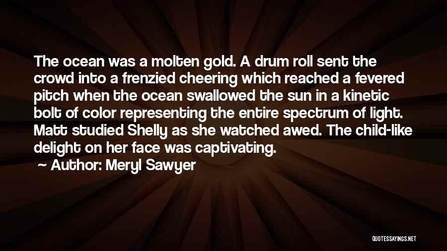 Scallywag Quotes By Meryl Sawyer