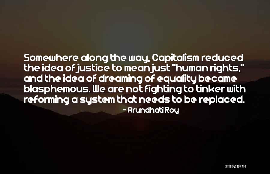 Scaloppini Quotes By Arundhati Roy Scaloppini Quotes By Arundhati Roy