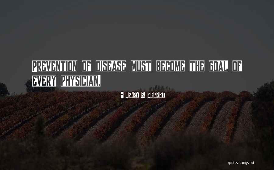 Scalora Suntastic Quotes By Henry E. Sigerist Scalora Suntastic Quotes By Henry E. Sigerist