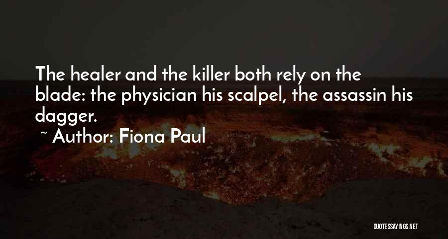 Scalpel Quotes By Fiona Paul