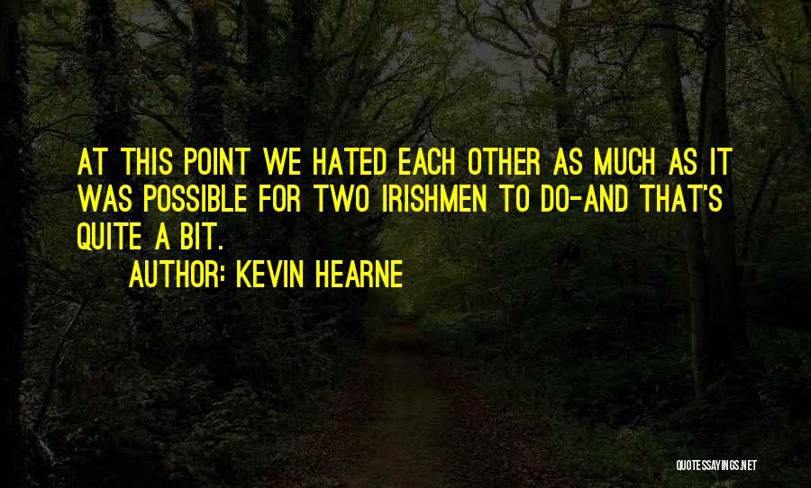 Scalpers Portugal Quotes By Kevin Hearne