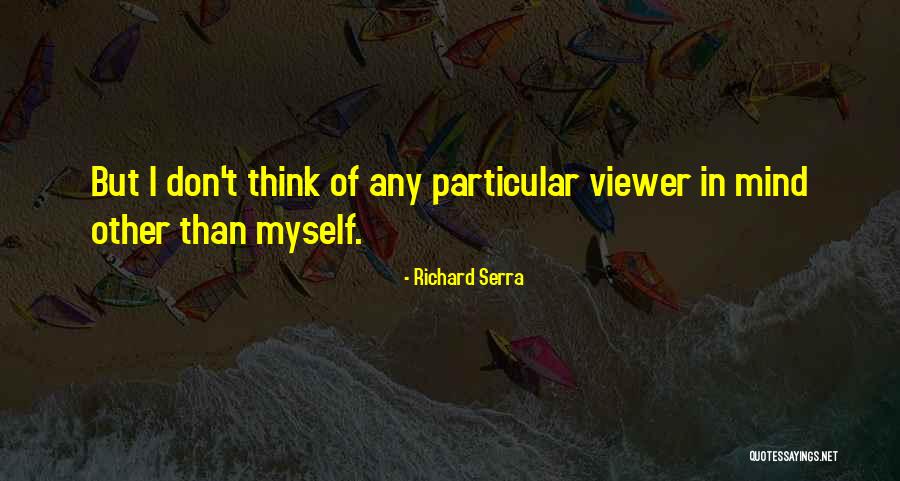 Scalpers Portugal Quotes By Richard Serra Scalpers Portugal Quotes By Richard Serra