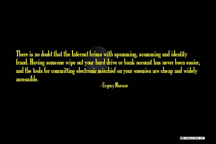 Scamming Quotes By Evgeny Morozov