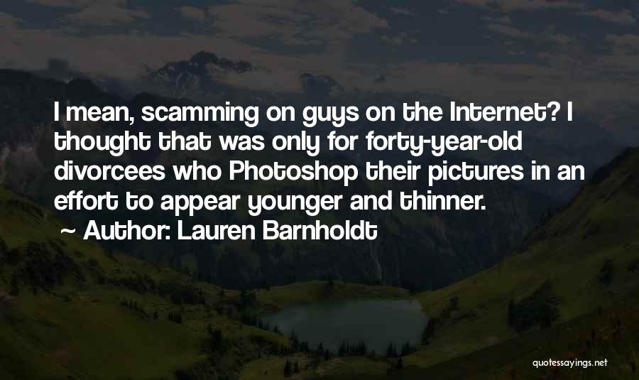 Scamming Quotes By Lauren Barnholdt