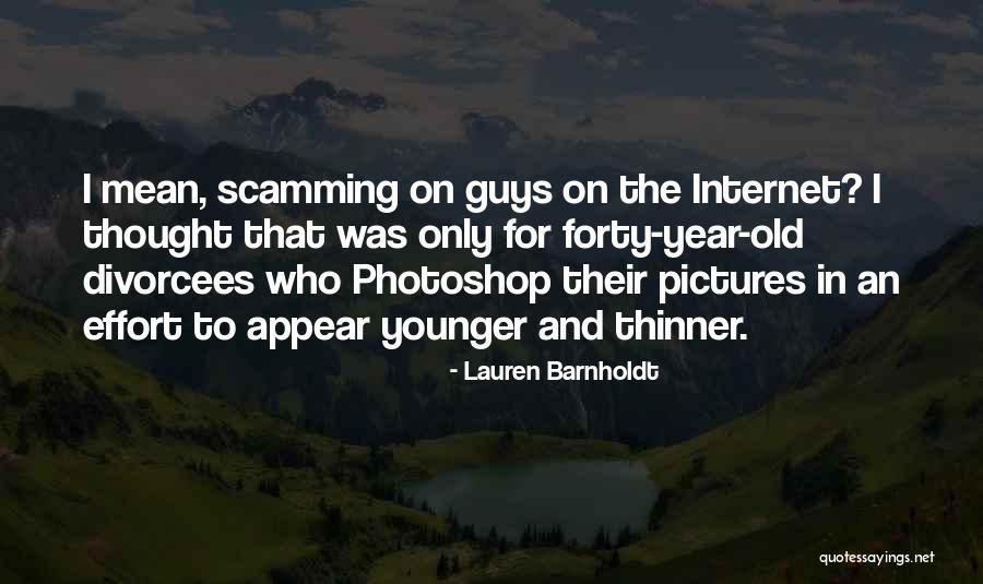 Scamming Quotes By Lauren Barnholdt