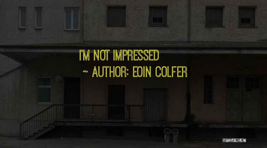 Scamming Scammers Quotes By Eoin Colfer