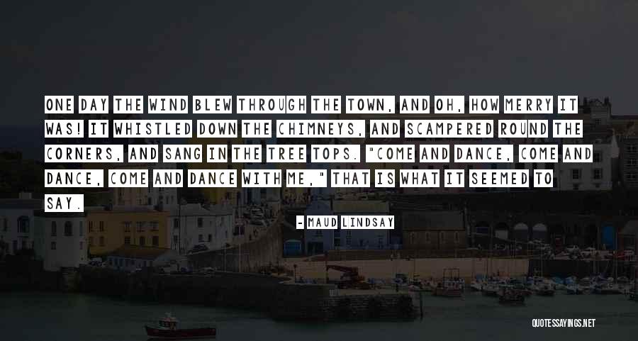 Scampered Quotes By Maud Lindsay Scampered Quotes By Maud Lindsay