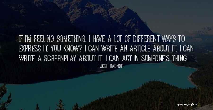Scampering Through Savannah Quotes By Josh Radnor Scampering Through Savannah Quotes By Josh Radnor