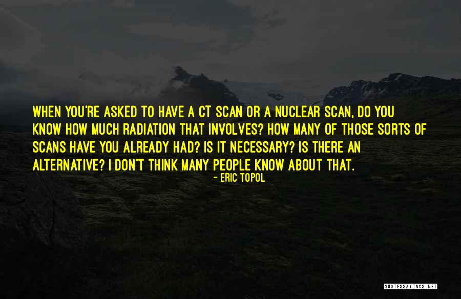 Scan Quotes By Eric Topol Scan Quotes By Eric Topol