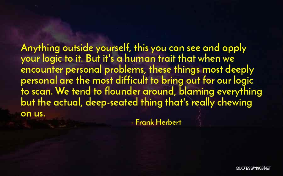 Scan Quotes By Frank Herbert Scan Quotes By Frank Herbert