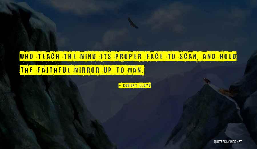 Scan Quotes By Robert Lloyd Scan Quotes By Robert Lloyd