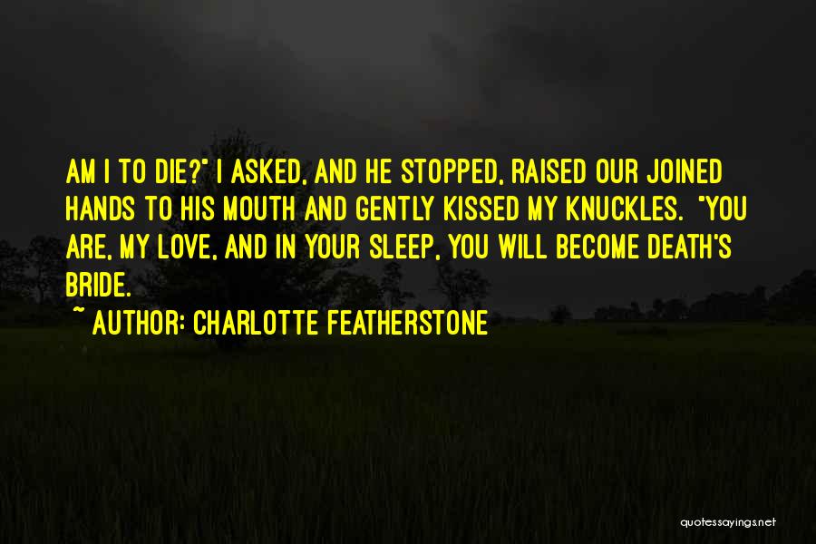 Scandal Love Quotes By Charlotte Featherstone