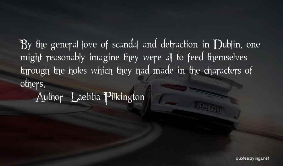 Scandal Love Quotes By Laetitia Pilkington
