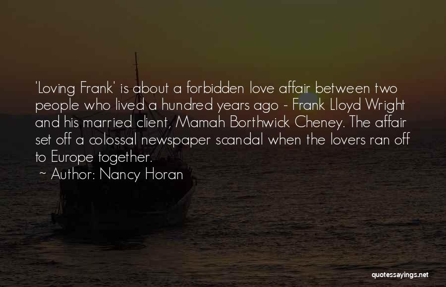 Scandal Love Quotes By Nancy Horan