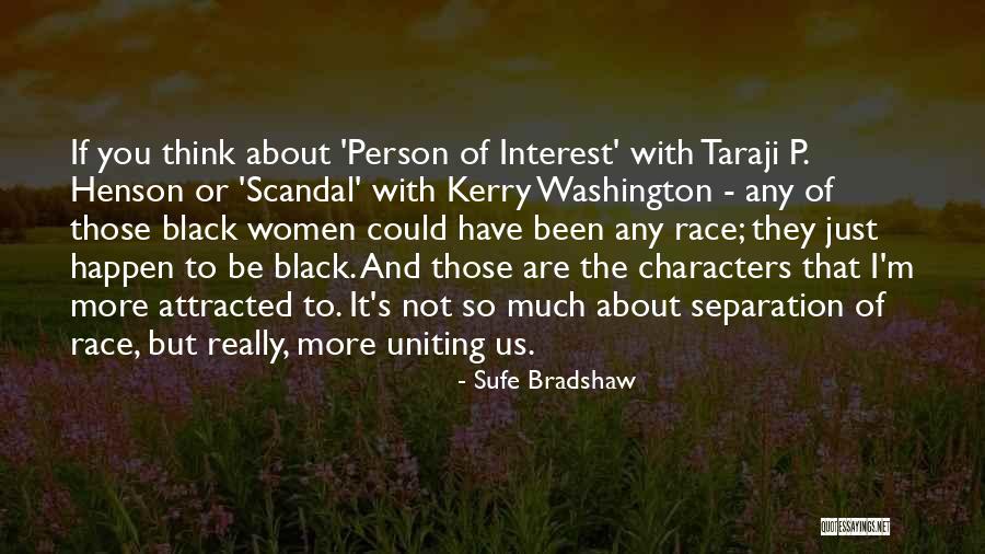 Scandal Us Quotes By Sufe Bradshaw Scandal Us Quotes By Sufe Bradshaw