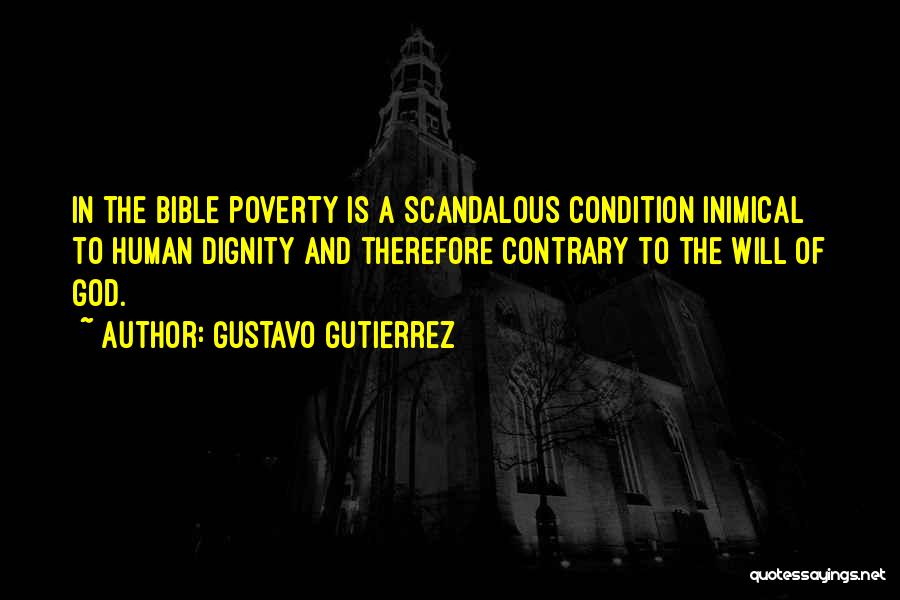 Scandalous Quotes By Gustavo Gutierrez