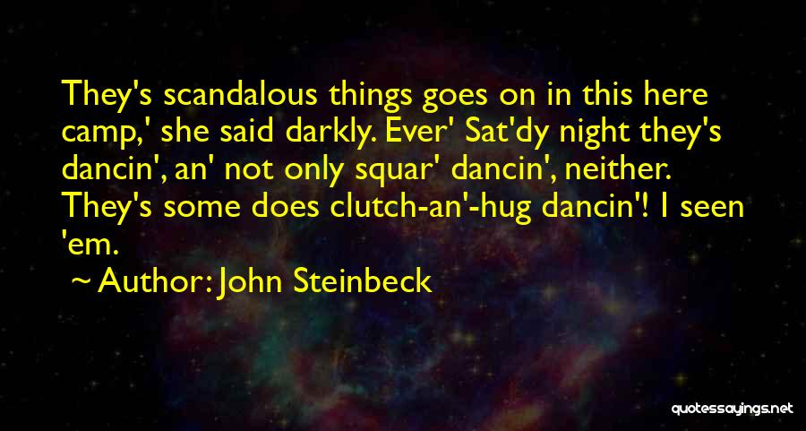 Scandalous Quotes By John Steinbeck