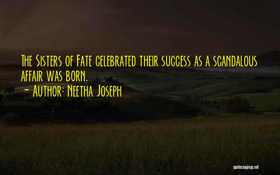 Scandalous Quotes By Neetha Joseph