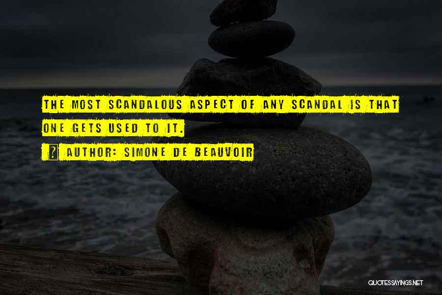 Scandalous Quotes By Simone De Beauvoir