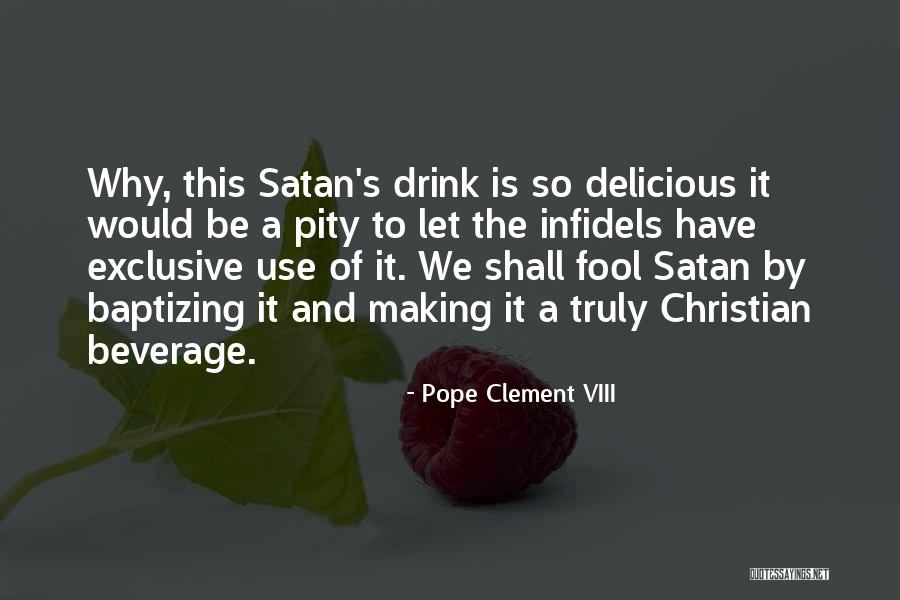 Scandinaro Photography Quotes By Pope Clement VIII Scandinaro Photography Quotes By Pope Clement VIII
