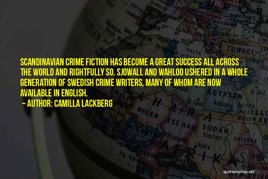 Scandinavian Crime Fiction Quotes By Camilla Lackberg
