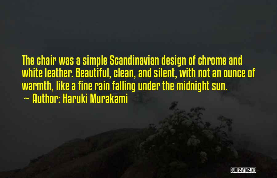 Scandinavian Design Quotes By Haruki Murakami