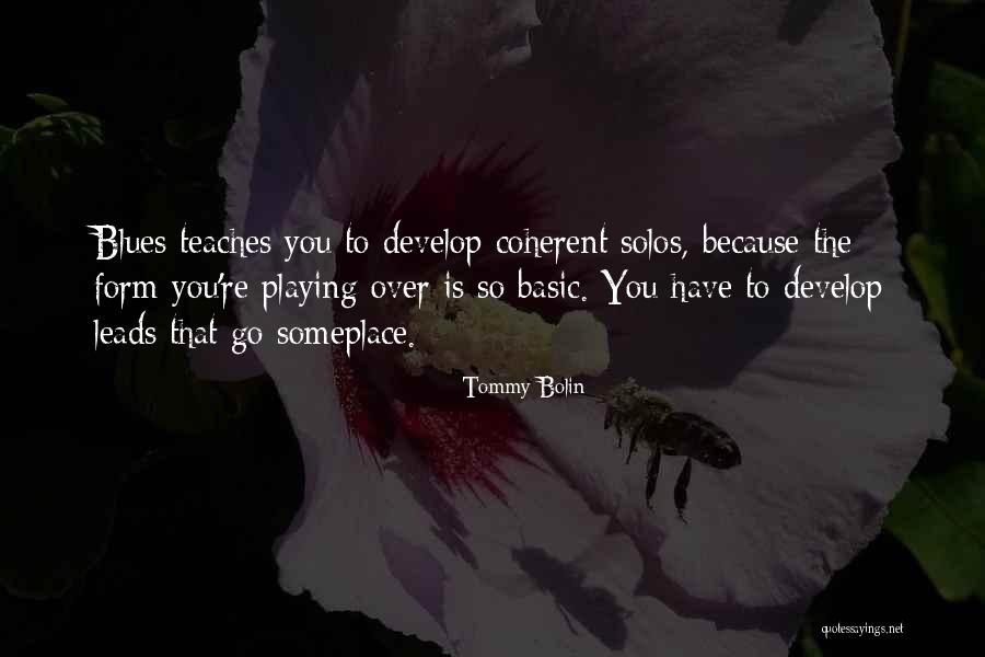 Scandinavians With Dark Quotes By Tommy Bolin Scandinavians With Dark Quotes By Tommy Bolin