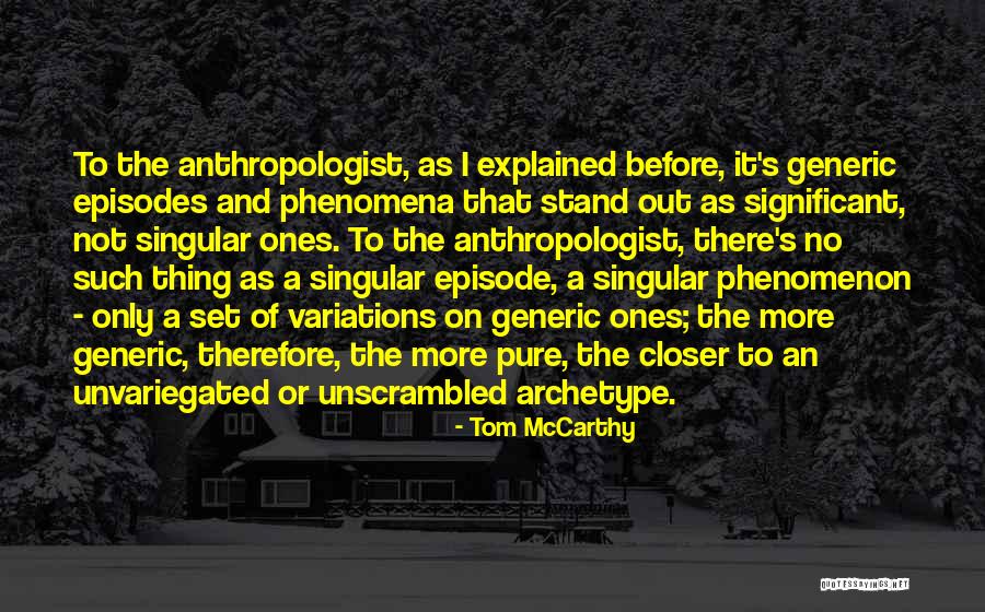 Scanranker Quotes By Tom McCarthy Scanranker Quotes By Tom McCarthy