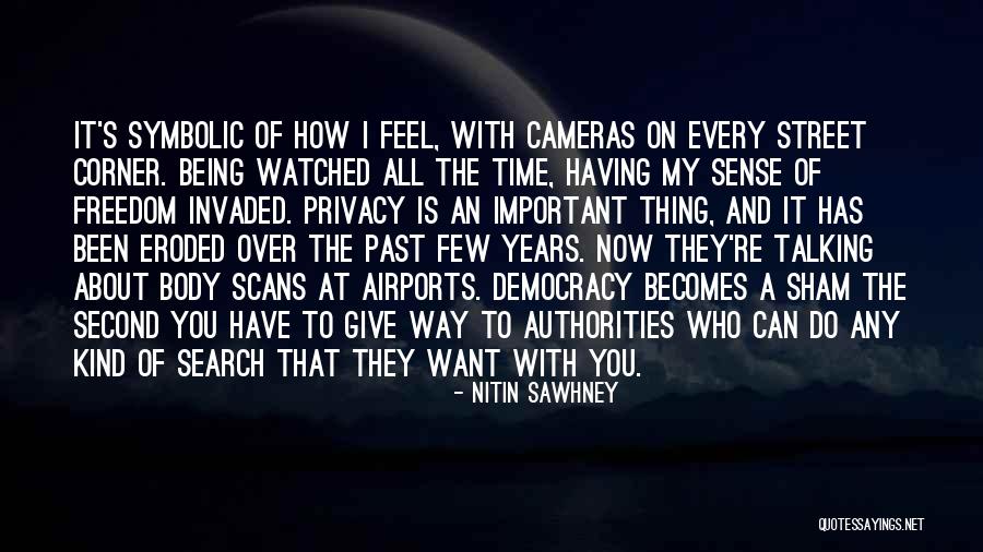 Scans Quotes By Nitin Sawhney Scans Quotes By Nitin Sawhney