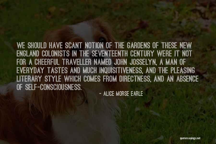 Scant Quotes By Alice Morse Earle