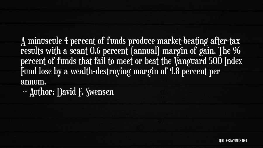 Scant Quotes By David F. Swensen