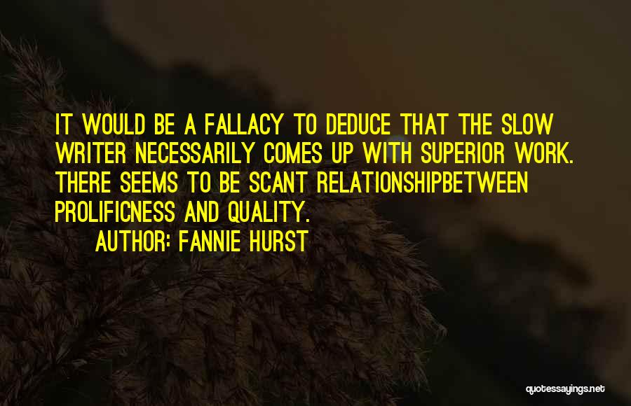 Scant Quotes By Fannie Hurst