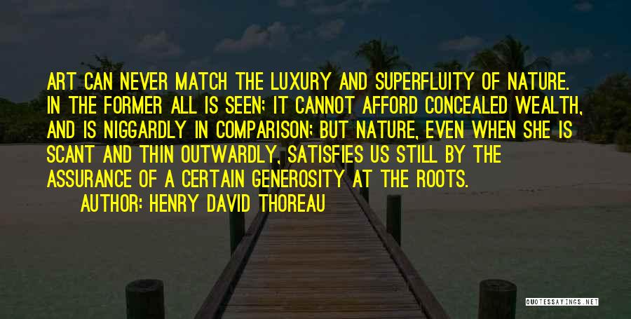 Scant Quotes By Henry David Thoreau