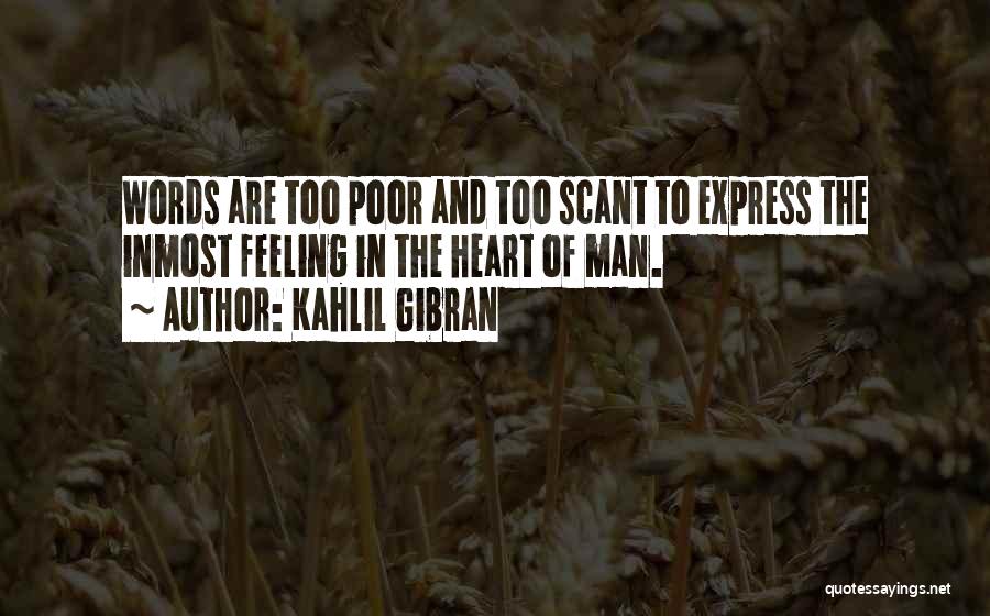 Scant Quotes By Kahlil Gibran