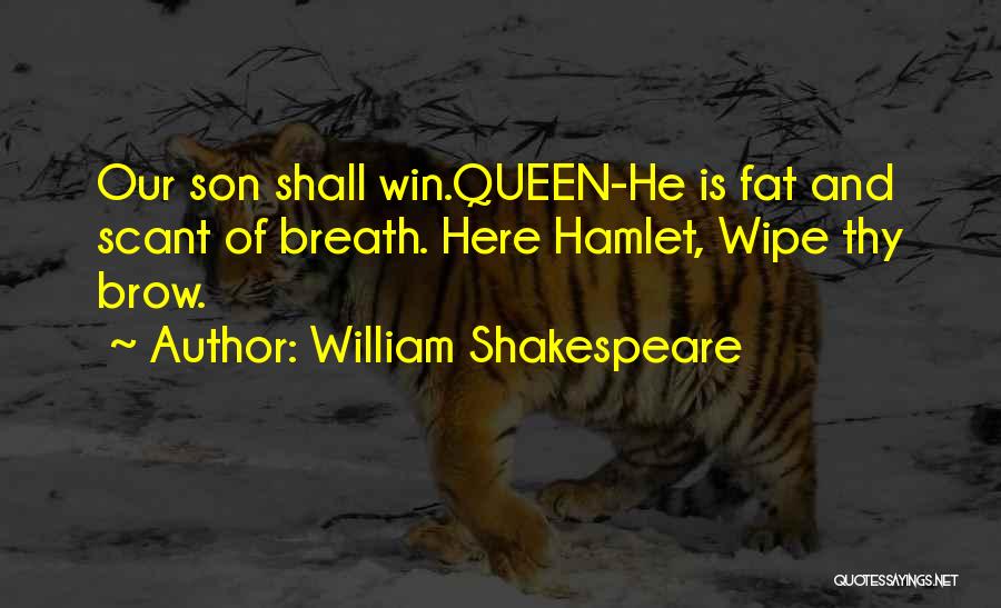 Scant Quotes By William Shakespeare