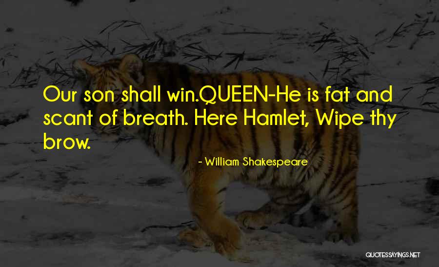 Scant Quotes By William Shakespeare