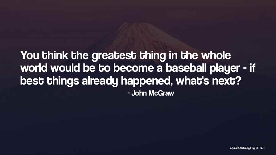 Scapa Quotes By John McGraw Scapa Quotes By John McGraw