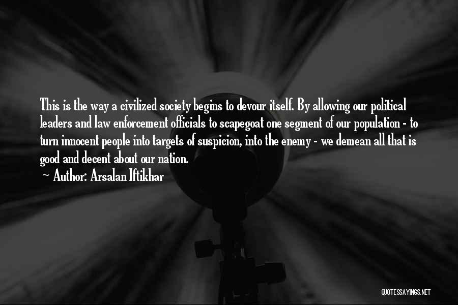 Scapegoat Quotes By Arsalan Iftikhar