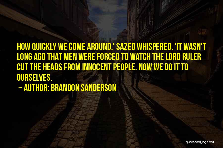 Scapegoat Quotes By Brandon Sanderson