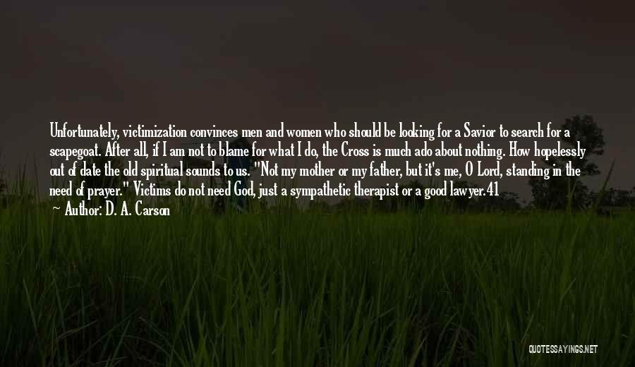Scapegoat Quotes By D. A. Carson