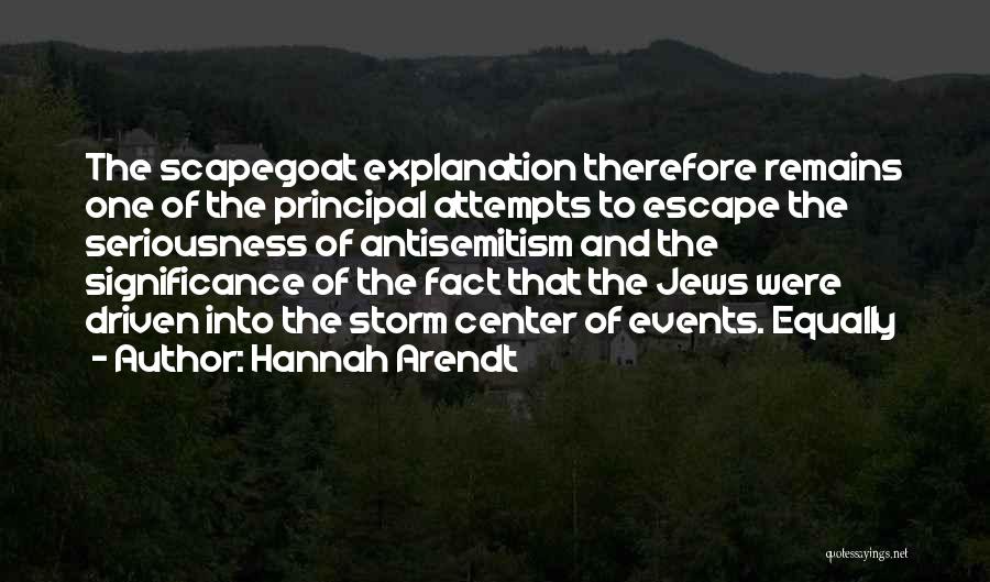 Scapegoat Quotes By Hannah Arendt