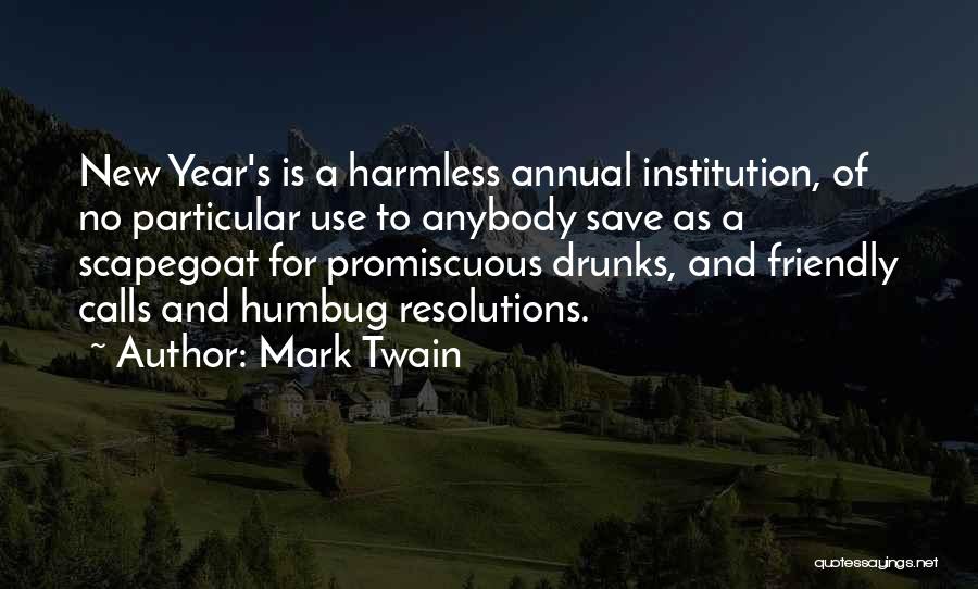 Scapegoat Quotes By Mark Twain