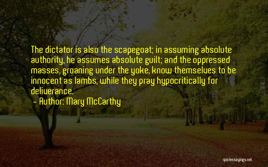 Scapegoat Quotes By Mary McCarthy
