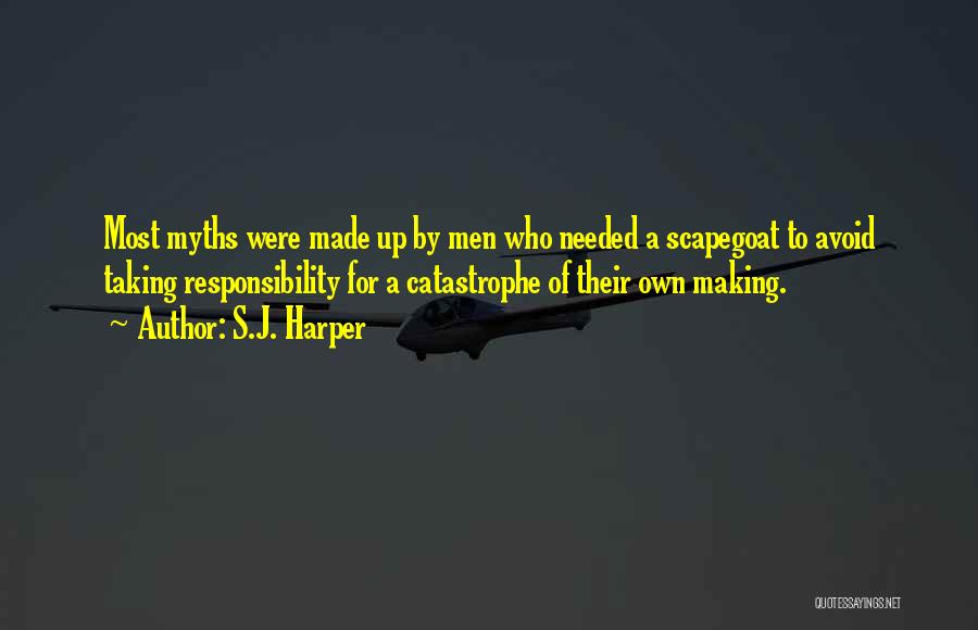 Scapegoat Quotes By S.J. Harper
