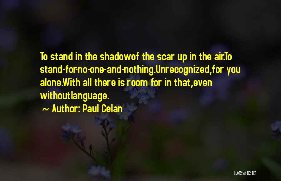 Scar Quotes By Paul Celan