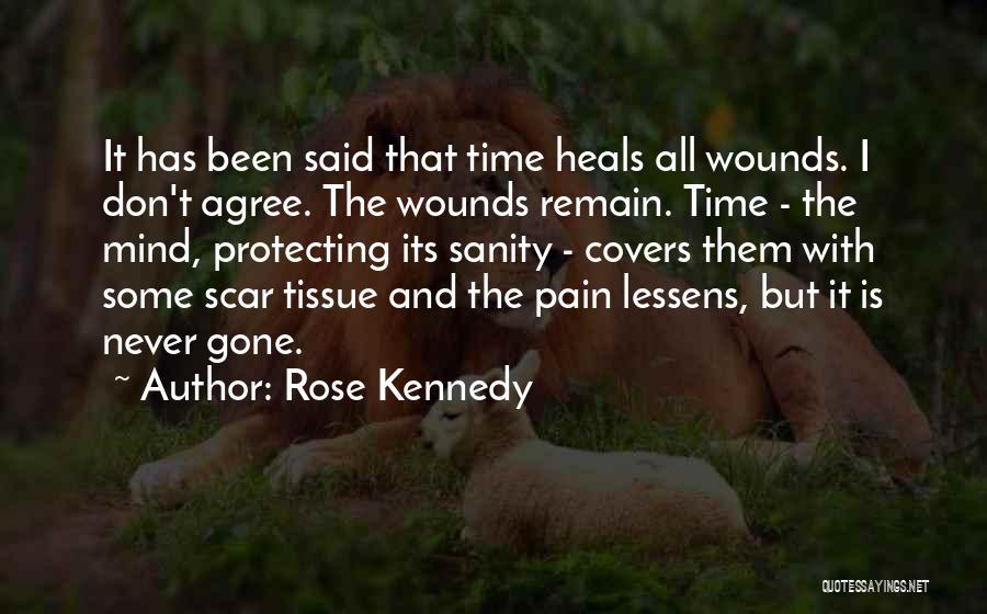 Scar Quotes By Rose Kennedy