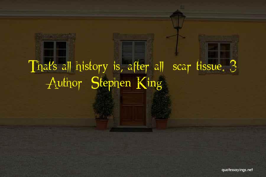 Scar Quotes By Stephen King