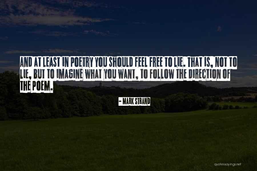 Scaramuzzo Running Quotes By Mark Strand Scaramuzzo Running Quotes By Mark Strand
