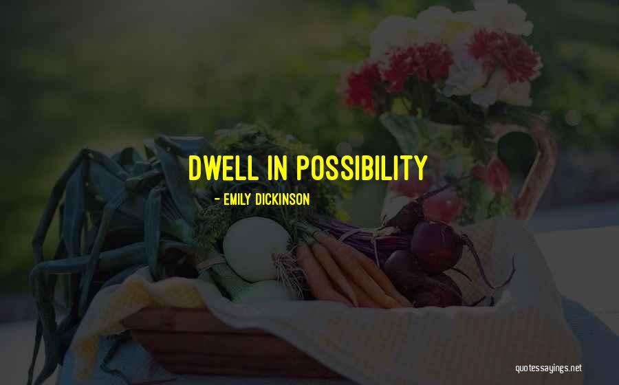 Scaravelli Sisters Quotes By Emily Dickinson